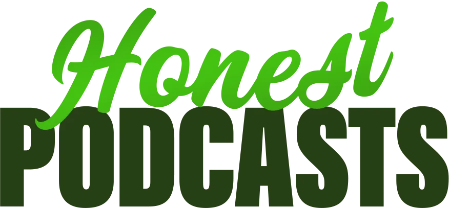 Honest Podcasts
